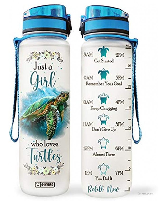 64HYDRO 32oz 1Liter Motivational Water Bottle with Time Marker Ocean Sea Turtle Inspiration Just A Girl Who Loves Turtles HHA0807036 Water Bottle